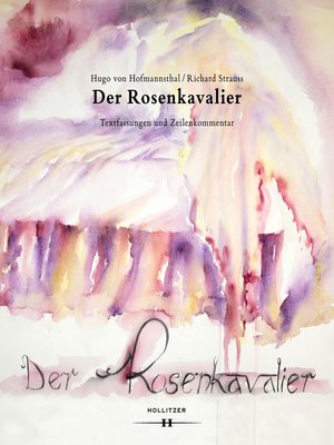 cover image of Der Rosenkavalier. Textfassungen und Zeilenkommentar
